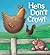 Hens Don't Crow!
