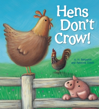 Hens Don't Crow! (Hardcover)