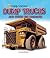 Dump Trucks and other Big Machines (Mighty Machines)
