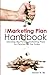 The Marketing Plan Handbook by Robert W. Bly