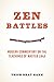Zen Battles: Modern Commentary on the Teachings of Master Linji