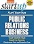 Start Your Own Public Relat...