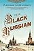 The Black Russian by Vladimir Alexandrov