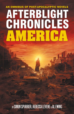 The Afterblight Chronicles Omnibus: America (The Afterblight Chronicles #1-2,7)