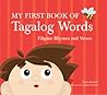 My First Book of Tagalog Words by Liana Romulo