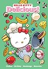 Delicious! (Hello Kitty Graphic Novels, #2)
