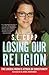 Losing Our Religion: The Li...