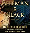 Bellman & Black by Diane Setterfield Bellman & Black by Diane Setterfield