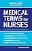 Medical Terms for Nurses: A Quick Reference Guide for Clinical Practice