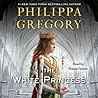 The White Princess by Philippa Gregory