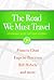 The Road We Must Travel: A Personal Guide for Your Journey