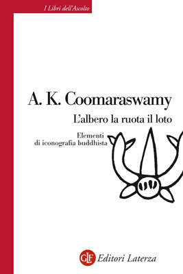 L'albero la ruota il loto: Elementi di iconografia buddhista (Paperback)