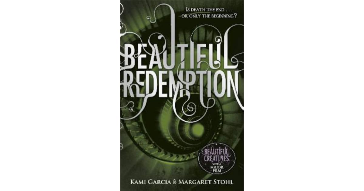 Beautiful Redemption (Caster Chronicles 4) by Kami Garcia