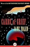 Cards of Grief by Jane Yolen