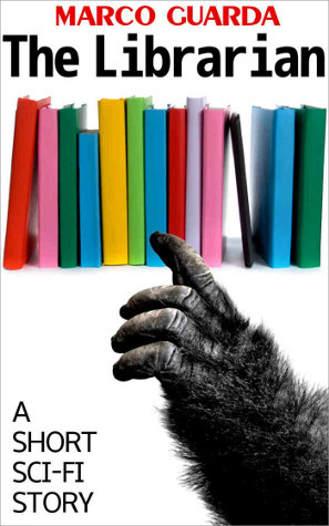 The Librarian (A Sci-Fi Novelette #7)