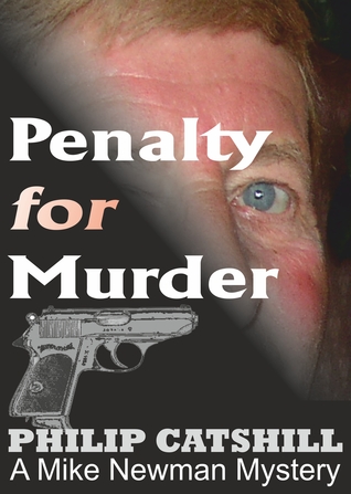 Penalty for Murder (Mike Newman Mysteries, #3)