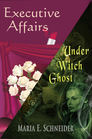 Executive Affairs (Sedona O'Hala #3.5) and Under Witch Ghost (Moon Shadows #3.5)