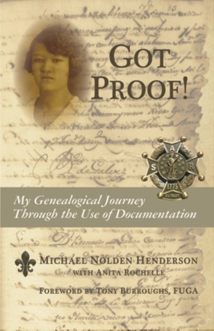 Got Proof: My Genealogical Journey Through the Use of Documentation (Hardcover)