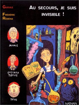 Au secours, je suis invisible ! (Paperback)