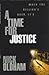 A Time For Justice