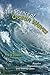 The Science of Ocean Waves: Ripples, Tsunamis, and Stormy Seas