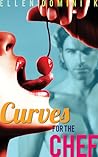 Curves for the Chef by Ellen Dominick