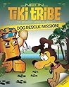 Dog Rescue Mission (Neon Tiki Tribe) Dog Rescue Mission (Neon Tiki Tribe)