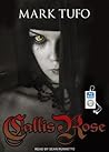 Callis Rose by Mark Tufo Callis Rose by Mark Tufo