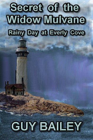 Secret of the Widow Mulvane: Rainy Day at Everly Cove