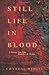 Still Life in Blood (Still ...
