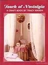 TOUCH OF NOSTALGIA  A Craft Book By Tracy Marsh