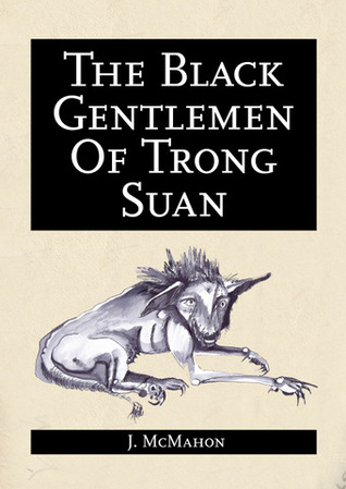 The Black Gentlemen of Trong Suan