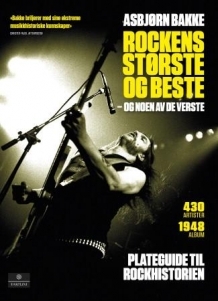 Rockens største og beste – og noen av de verste: Plateguide til rockhistorien