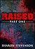 Raised: Part One (After Dea...