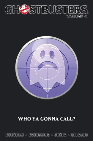 Ghostbusters, Volume 4: Who Ya Gonna Call