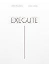 Execute