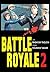Battle Royale. Tom 2 (Battle Royale, #2)