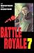 Battle Royale. Tom 7 (Battle Royale, #7)
