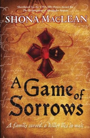 A Game of Sorrows (Alexander Seaton, #2)