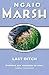 Last Ditch (Roderick Alleyn, #29) by Ngaio Marsh