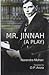 Mr. Jinnah by Narendra Mohan