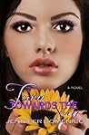 Turn Towards the Sun (Sunflower Trilogy, #1)