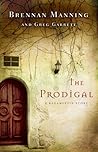 The Prodigal: A R...