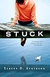 Stuck by Stacey D. Atkinson