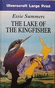 The Lake of the Kingfisher