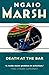 Death at the Bar (Roderick Alleyn, #9)