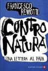 Contro natura: Una lettera al papa