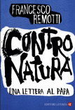 Contro natura: Una lettera al papa (Paperback)