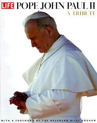 Pope John Paul II: A Tribute (Hardcover)