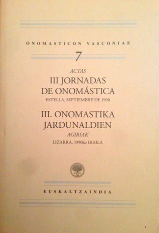 Onomasticon Vasconiae. Actas III Jornadas de onomástica.